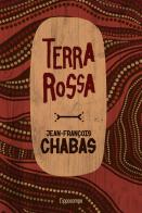 Terra rossa di Jean-François Chabas edito da L'Ippocampo