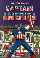 The  little book of Captain America. Ediz. multilingue di Roy Thomas edito da Taschen