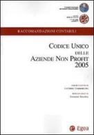 Codice unico delle aziende non profit 2005 edito da EGEA