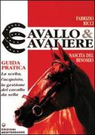 Cavallo e cavaliere di Fabrizio Ricci edito da Edizioni Mediterranee