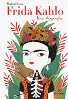 Frida Kahlo. Una biografia di María Hesse edito da Solferino
