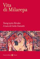 Vita di Milarepa di He-ru-ka Gtsang-Smyong edito da Carocci