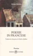 Poesie in francese. Testo italiano e francese di Michele Morando edito da Ibiskos Ulivieri