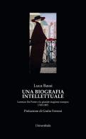 Una biografia intellettuale. Lorenzo da Ponte e la grande stagione europea 1749-1805 di Luca Bassi edito da Universitalia