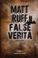 False verità di Matt Ruff edito da Fanucci