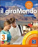 Giramondo. Ediz. interattiva. Per la Scuola media. Con e-book. Con espansione online vol.3 di Griguolo, Romagnoli edito da Paravia