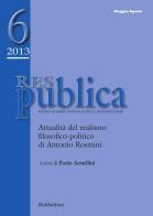Res pubblica. Rivista di studi storico-politici internazionali (2013). Maggio-Agosto vol.6 edito da Rubbettino