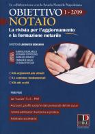 Obiettivo notaio. La rivista per l'aggiornamento e la formazione notarile (2019) vol.1 edito da Dike Giuridica