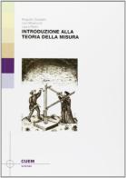 Introduzione alla teoria della misura di Augusto Giussani, Lino Miramonti, Laura Perini edito da CUEM