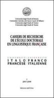 Cahiers du recherche de l'ècole doctorale en linguistque francais (2007-2008) vol.1 edito da Edizioni dell'Orso