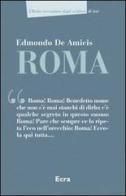 Roma di Edmondo De Amicis edito da Ecra