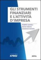 Gli strumenti finanziari e l'attività d'impresa di Bruno Verona, Roberto Jannelli, Domenico Donato edito da Medea