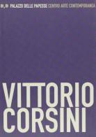 Vittorio Corsini di Marco Meneguzzo, Alberto Olivetti edito da Gli Ori