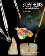 Bioesthetics in oral rehabilitation di Loris Prosper edito da Quintessenza