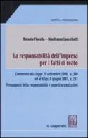 La responsabilità dell'impresa per i fatti di reato di Antonio Fiorella, Gianfranco Lancellotti edito da Giappichelli