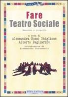 Fare teatro sociale. Esercizi e progetti edito da Audino