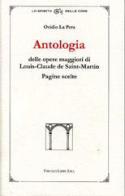 Antologia delle opere di Louis-Claude de Saint-Martin. Pagine scelte di Ovidio La Pera edito da Firenzelibri