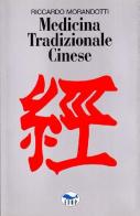 Medicina tradizionale cinese di Riccardo Morandotti edito da EdUP