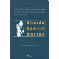 Ricordo Camillo Marino di Sergio Lori, Gaetano Afeltra, Mino Argentieri edito da Mephite