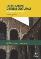 Legislazione dei beni culturali. Materiaie normativo di Francesco Florian, Lisa Dellupi edito da EDUCatt Università Cattolica