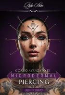 Microdermal e piercing di Mister Tatoo edito da Youcanprint