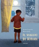 Il viaggio di Kiran. Ediz. illustrata di Nicola Cinquetti edito da Camelozampa