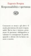 Responsabilità e speranza di Eugenio Borgna edito da Einaudi