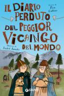 Il diario perduto del peggior vichingo del mondo di Tim Collins edito da Giunti Editore