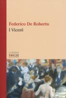 I viceré di Federico De Roberto edito da Foschi (Santarcangelo)