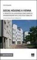 Social housing a Vienna di Lina Scavuzzo edito da Maggioli Editore