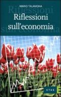 Riflessioni sull'economia di Mario Talamona edito da Rizzoli