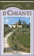 Il Chianti. Toscana. Ediz. a colori edito da Bonechi