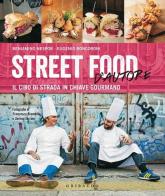 Street food d'autore. Il cibo da strada in chiave gourmand. Testo inglese a fronte di Beniamino Nespor, Eugenio Roncoroni edito da Gribaudo