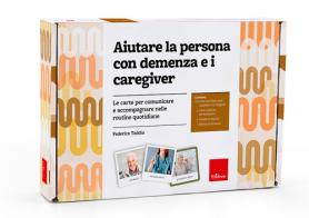 Aiutare la persona con demenza e i caregiver. Le carte per comunicare e accompagnare nelle routine quotidiane di Federica Taddia edito da Erickson