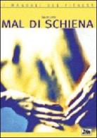 Mal di schiena: strategie contro il dolore. 111 esercizi di prevenzione quotidiana e protocollo chinesiologico di Claudio Corno edito da Alea