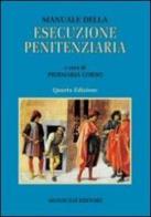 Manuale della esecuzione penitenziaria edito da Monduzzi