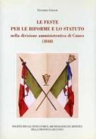 Le feste per le riforme e lo statuto nella divisione amministrativa di Cuneo (1848) di Giuseppe Griseri edito da Soc. Studi Stor. Archeologici