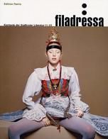 Filadressa. Kontexte der Sudtiroler Literatur di Karin Dalla Torre, Alma Vallazza edito da Raetia