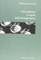 Giornalismo e regole dell'informazione di Roberto Manservisi edito da Bononia University Press