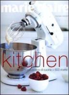 Marie Claire. Kitchen. Corso pratico di cucina + 600 ricette di Michele Cranston, Petrina Tinslay edito da Luxury Books