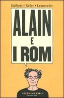 Alain e i rom di Emmanuel Guibert, Alain Keler, Frédéric Lemercier edito da Coconino Press