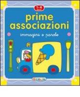Prime associazioni (immagini e parole) edito da Girasole (Castelnuovo Bormida)