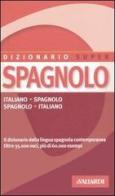 Dizionario spagnolo. Italiani-spagnolo, spagnolo-italiano edito da Vallardi A.