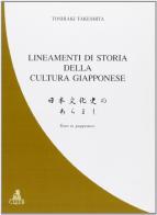 Lineamenti di storia della cultura giapponese. Ediz. giapponese di Toshiaki Takeshita edito da CLUEB