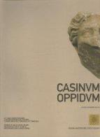 Casinum oppidum. Atti della Giornata di studi (Cassino, 8 ottobre 2004) di Eugenio Polito edito da Università di Cassino