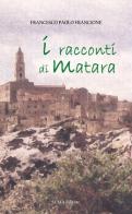 I racconti di Matara di Francesco P. Francione edito da Suma