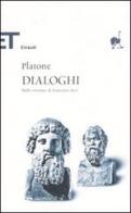 Dialoghi. Nella versione di Francesco Acri di Platone edito da Einaudi