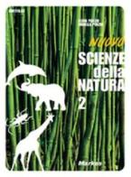 Nuovo scienze della natura. Per gli Ist. tecnici commerciali vol.2 di Elena Porzio, Ornella Porzio edito da Markes