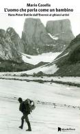 L'uomo che parla come un bambino di Mario Casella edito da Monterosa Edizioni.it