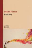 Pensieri di Blaise Pascal edito da Foschi (Santarcangelo)